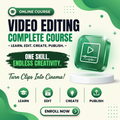 Video Editing Complete Course  | Learn Professional Editing
