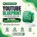 YouTube Blueprint Course – Plan, Record, Grow & Earn on YouTube